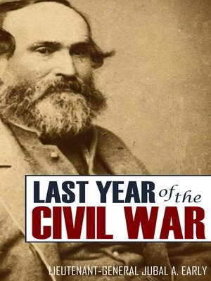 cover image of Jubal Early's Last Year of the American Civil War